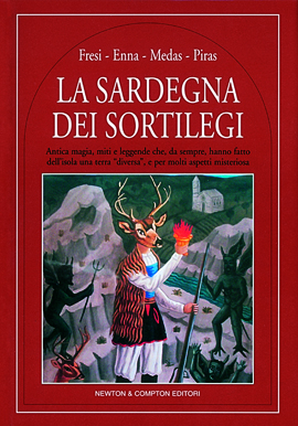 La Sardegna dei sortilegi