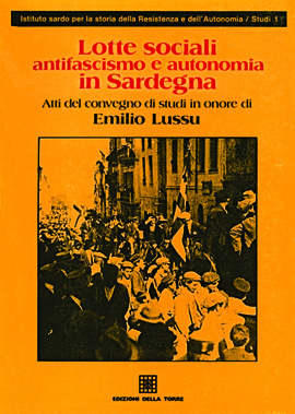 Lotte sociali, antifascismo e autonomia in Sardegna
